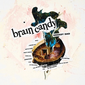 [indie-rock] (2020) Hockey Dad - Brain Candy [FLAC] [DarkAngie]