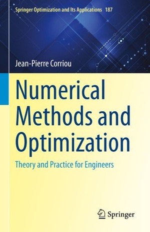 Numerical Methods and Optimization - Theory and Practice for Engineers
