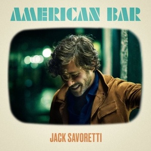 Jack Savoretti - American Bar (2021) FLAC [PMEDIA] ⭐️