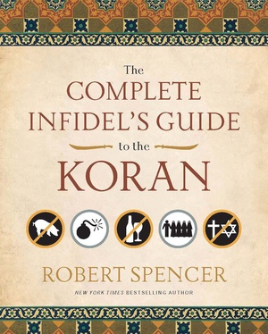 Complete Infidel s Guide to the Koran Robert Spencer epub mobi