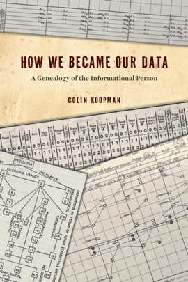 [ FreeCourseWeb ] How We Became Our Data - A Genealogy of the Informational Person