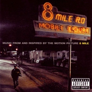 Eminem - 8 Mile (OST) (2002) FLAC