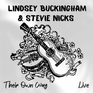 Lindsey Buckingham - Lindsey Buckingham & Stevie Nicks Live_ Their Own Way (2022) Mp3 320kbps [PMEDIA] ⭐️
