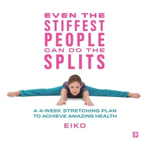 [ FreeCourseWeb ] Even the Stiffest People Can Do the Splits - A 4-Week Stretching Plan to Achieve Amazing Health (AZW3)