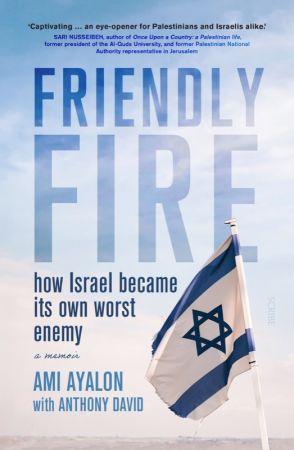 [ FreeCourseWeb ] Friendly Fire - how Israel became its own worst enemy, UK Edition