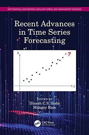Recent Advances in Time Series Forecasting (Mathematical Engineering, Manufacturing, and Management Sciences)
