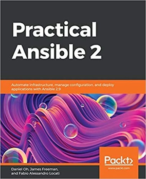 [ FreeCourseWeb ] Practical Ansible 2 - Automate infrastructure, manage configuration, and deploy applications with Ansible 2.9