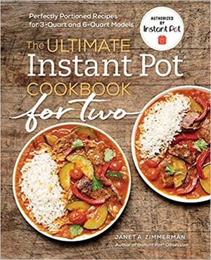 [ DevCourseWeb ] The Ultimate Instant Pot Cookbook for Two - Perfectly Portioned Recipes for 3-Quart and 6-Quart Models