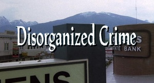 Disorganized Crime (1989) [BluRay] [1080p] [YTS] [YIFY]