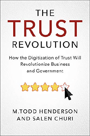 [ FreeCourseWeb ] The Trust Revolution- How the Digitization of Trust Will Revolutionize Business and Government