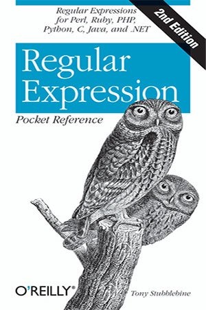 [ FreeCourseWeb ] Regular Expression Pocket Reference- Regular Expressions for Perl, Ruby, PHP, Python, C, Java and .NET, 2nd Edition
