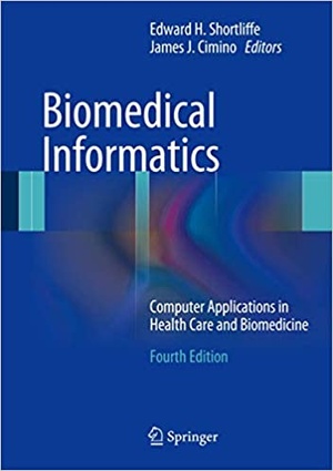 [ FreeCourseWeb ] Biomedical Informatics - Computer Applications in Health Care and Biomedicine, 4th Edition