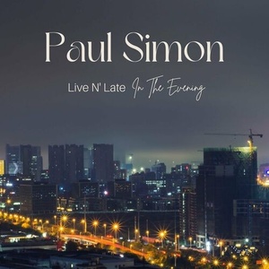 Paul Simon - Paul Simon Live N' Late In The Evening (2022) Mp3 320kbps [PMEDIA] ⭐️