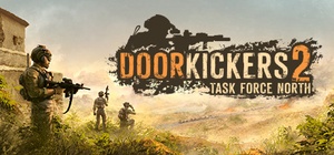 Door Kickers 2: Task Force North v0.30