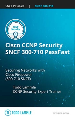 [ CourseWikia ] Cisco CCNP Security SNCF 300-710 PassFast - Securing Networks with Cisco Firepower (300-710-SNCF)