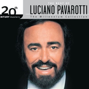 Luciano Pavarotti - The Best Of Luciano Pavarotti (20th Century Masters) (2007) Flac