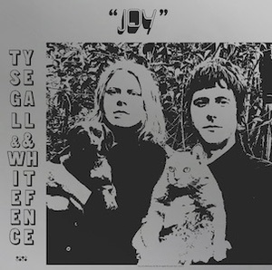 garage psychedelic rock 2018 Ty Segall White Fence Joy FLAC Tracks 100 XY