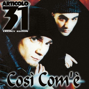 Articolo 31 - Così com'è (Legacy Edition) [2CD] (2021 Hip Hop Rap) [Flac 16-44]