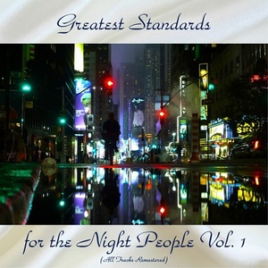 VA - Greatest Standards for the Night People Vol. 1 (All Tracks Remastered) (2020) Mp3 320kbps [PMEDIA] ⭐️