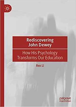 [ DevCourseWeb ] Rediscovering John Dewey - How His Psychology Transforms Our Education