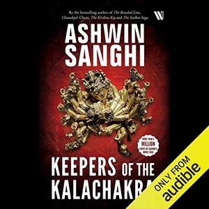 Keepers of the Kalachakra - Ashwin Sanghi 2019