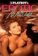 Playboys.Erotic.Fantasies.1992-[Erotic].720p