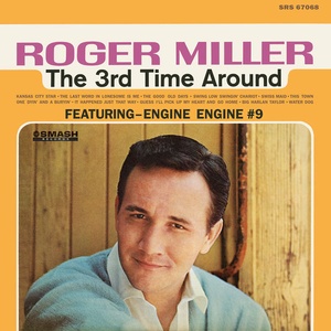 Roger Miller - The 3rd Time Around (2022) [24Bit-96kHz] FLAC [PMEDIA] ⭐️
