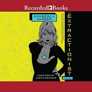 The Extractionist - Kimberly Unger - 2022 (Sci-Fi) [Audiobook] (miok)