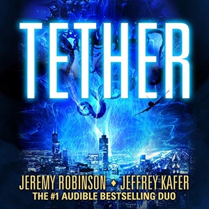 Tether - Jeremy Robinson - 2019 (Sci-Fi) [Audiobook] (miok)
