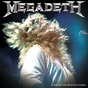 Megadeth - A Night in Buenos Aires (Live) (2021) Mp3 320kbps [PMEDIA] ⭐️