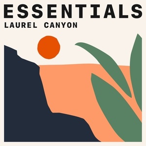 VA - Laurel Canyon Essentials (2021) Mp3 320kbps [PMEDIA] ⭐️