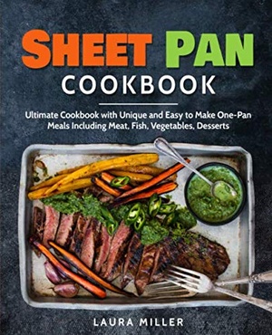 [ FreeCourseWeb ] Sheet Pan Cookbook- Ultimate Cookbook with Unique and Easy to Make One-Pan Meals Including Meat, Fish, Vegetables, Desserts