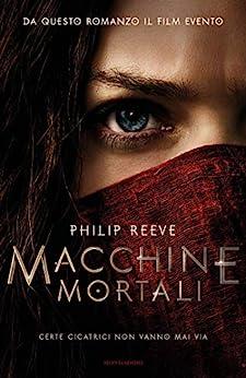 Philip Reeve - Macchine mortali - Macchine mortali (1) [EPUB]