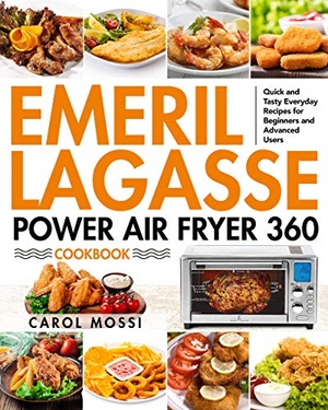 [ FreeCourseWeb ] Emeril Lagasse Power Air Fryer 360 Cookbook - Quick and Tasty Everyday Recipes for Beginners and Advanced Users