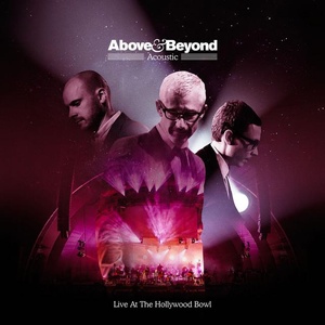 Above & Beyond - Acoustic (Live At The Hollywood Bowl) (320kbps) (Vyze)