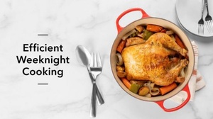 [ FreeCourseWeb ] Efficient Weeknight Cooking