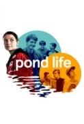 Pond.Life.2018.1080p.WEB-DL.H264.AC3-EVO[EtHD]