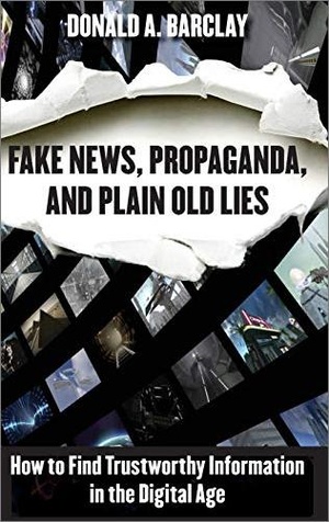 [ FreeCourseWeb ] Fake News, Propaganda, and Plain Old Lies- How to Find Trustworthy Information in the Digital Age