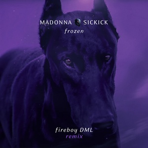 Madonna and Sickick - Frozen (Fireboy DML Remix) [2022-Single]