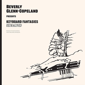 [ambient, art pop] (2021) Beverly Glenn-Copeland - Keyboard Fantasies Reimagined [FLAC] [DarkAngie]