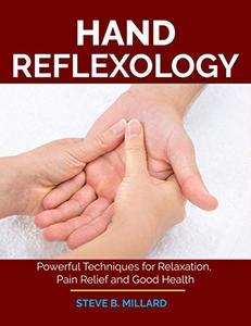 [ FreeCourseWeb ] HAND REFLEXOLOGY - Powerful Techniques for Relaxation, Pain Relief and Good Health
