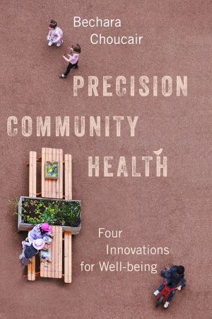 [ FreeCourseWeb ] Precision Community Health - Four Innovations for Well-being