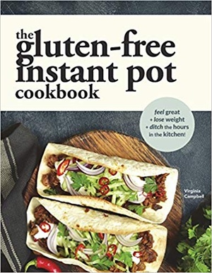 [ FreeCourseWeb ] The Gluten-Free Instant Pot Cookbook- Easy and Fast Gluten-Free Recipes for Your Electric Pressure Cooker
