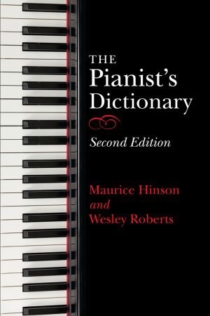 [ FreeCourseWeb ] The Pianist's Dictionary, 2nd Edition