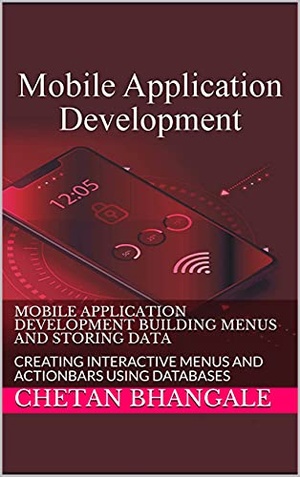 [ FreeCourseWeb ] Mobile Application Development Building Menus And Storing Data - Creating Interactive Menus And Actionbars Using Databases