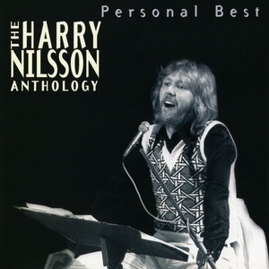 Harry Nilsson - Personal Best - The Harry Nilsson Anthology { F L A C }