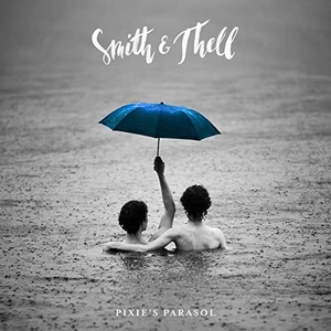 Smith & Thell - Pixie's Parasol (2021) Mp3 320kbps [PMEDIA] ⭐️