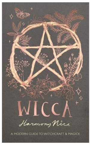 Wicca: A modern guide to witchcraft and magick-Harmony Nice(ePUB)