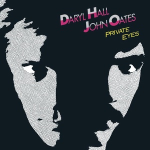 Daryl Hall John Oates - Private Eyes PBTHAL (1981 - Rock) [Flac 24-96 LP]