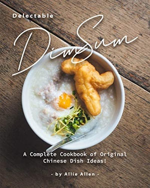 [ FreeCourseWeb ] Delectable Dim Sum Recipes - A Complete Cookbook of Original Chinese Dish Ideas!